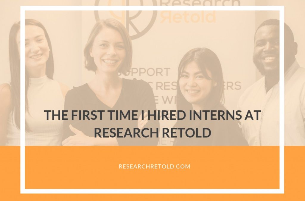 The first time I hired interns at Research Retold