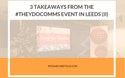 Second #TheyDoComms event in Leeds: 3 Takeaways