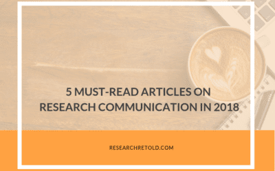 5 Must-Read Articles on Research Communication in 2018