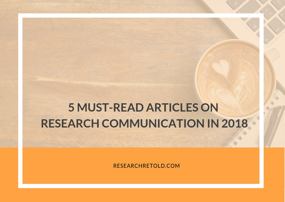 5 Must-Read Articles on Research Communication in 2018