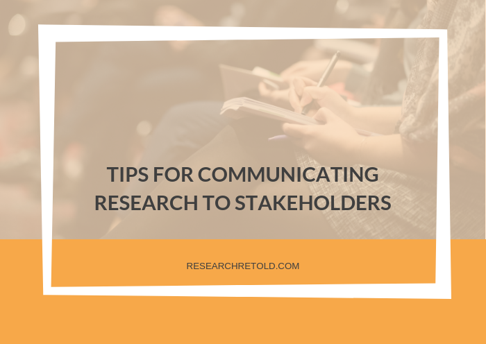 communicating research to stakeholders