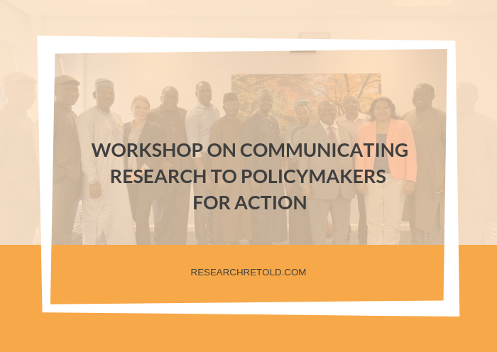 Communicating research to policymakers for action - NIPSS, Scharr, Research Retold