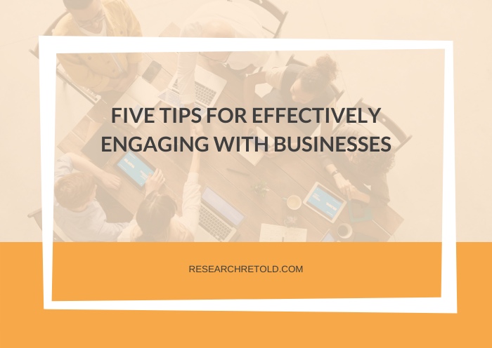 Tips for effectively engaging with businesses