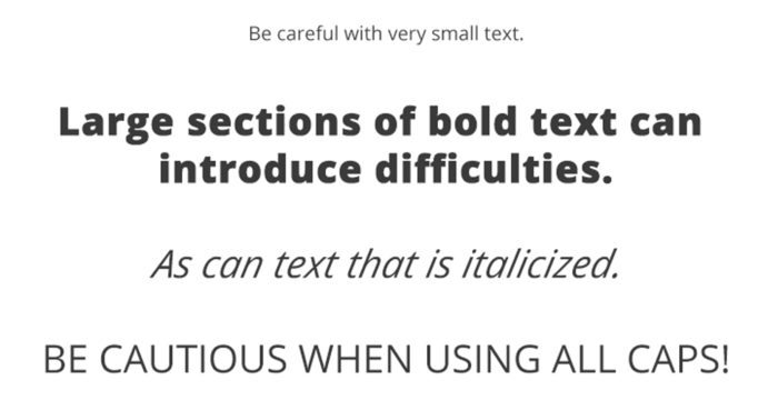 Four examples of text formatting, like bolding and italicising, that can be difficult for users to read.