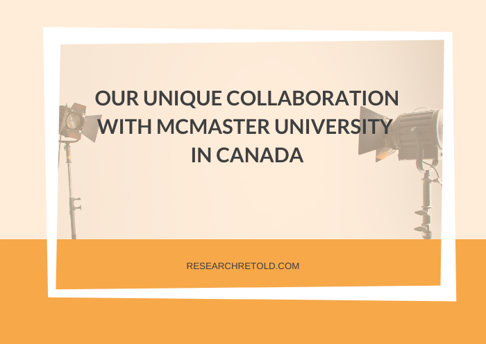 Our unique collaboration with McMaster University in Canada