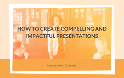 How to create compelling and impactful presentations